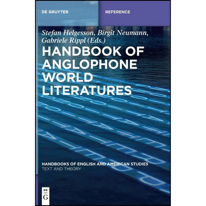 کتاب Handbook of Anglophone World Literatures  اثر جمعي از نويسندگان انتشارات Walter de Gruyter