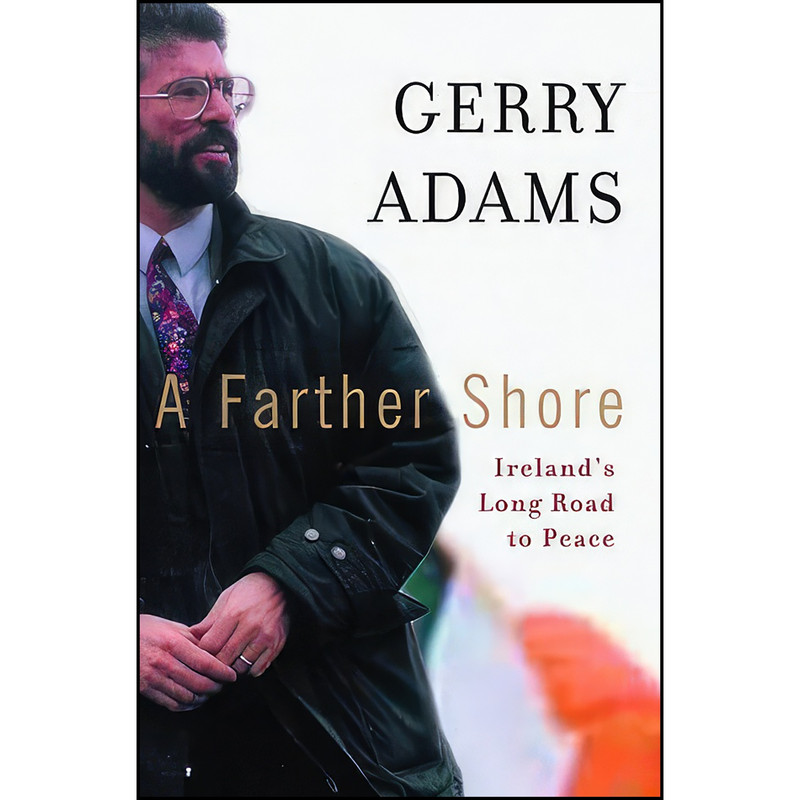 قیمت و خرید کتاب A Farther Shore اثر Gerry Adams انتشارات Random House