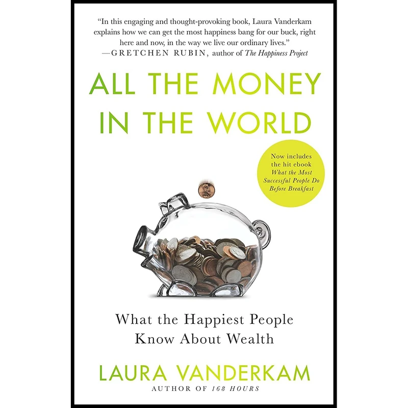 کتاب All the Money in the World اثر Laura Vanderkam انتشارات Portfolio