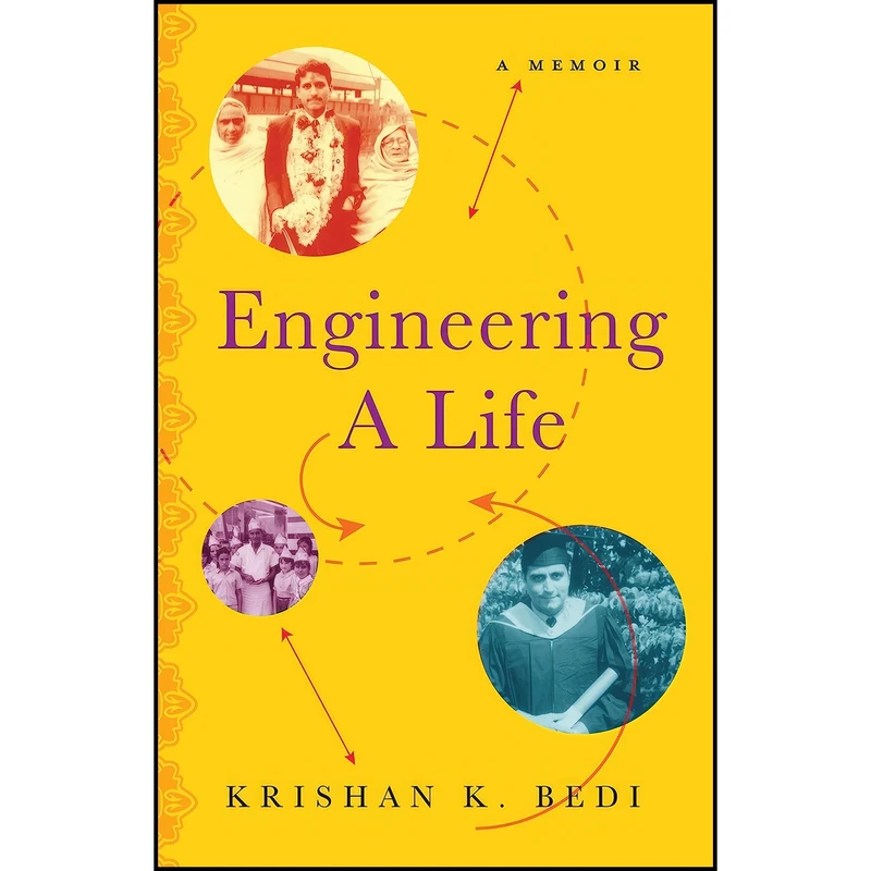 کتاب Engineering a Life اثر Krishan K. Bedi انتشارات SparkPress