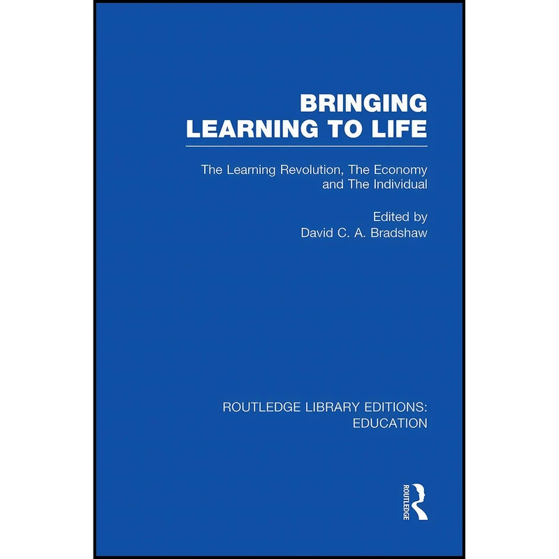 کتاب Bringing Learning to Life اثر David Bradshaw انتشارات بله