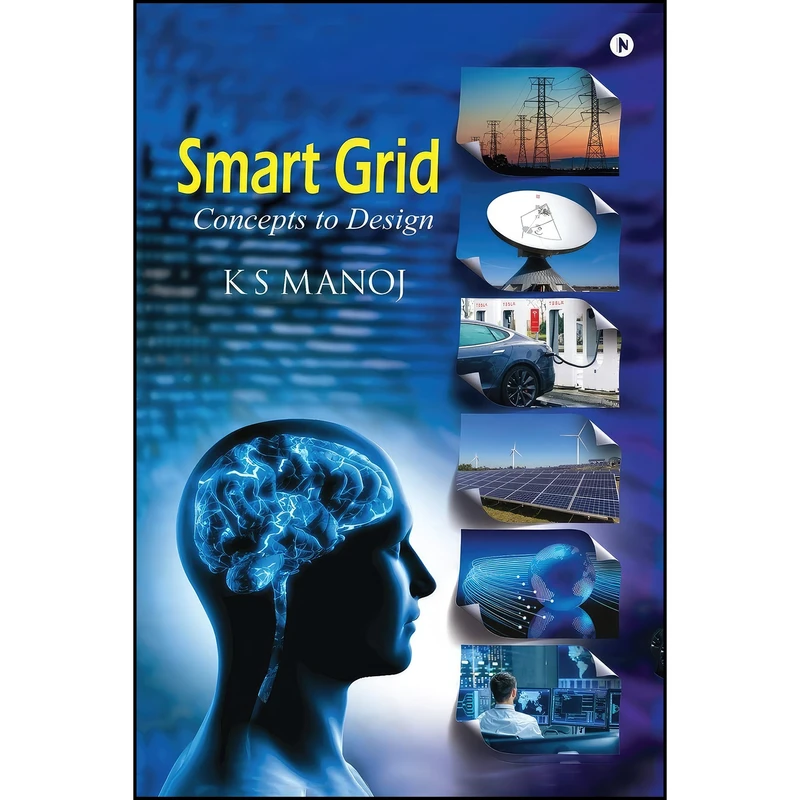 کتاب Smart Grid اثر K S Manoj انتشارات Notion Press Media Pvt Ltd