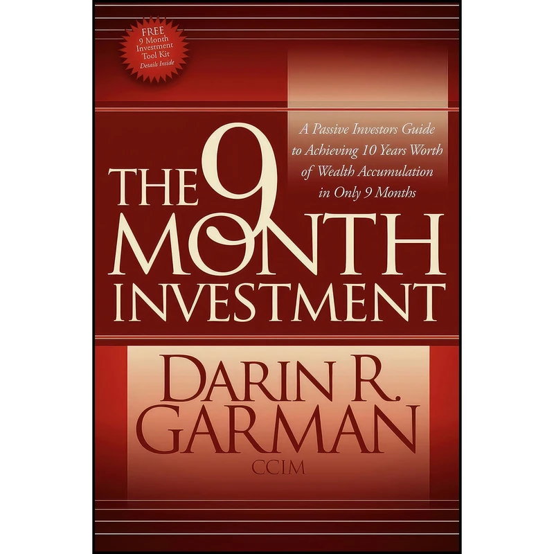 کتاب The 9 Month Investment اثر Darin R. Garman انتشارات Glazer Kennedy Pub