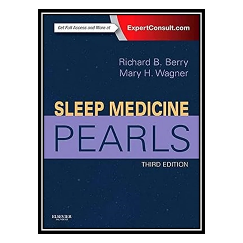 کتاب Sleep Medicine Pearls اثر Richard B. Berry , Mary H Wagner انتشارات مؤلفین طلایی