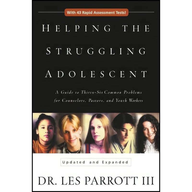 کتاب Helping the Struggling Adolescent  اثر Les Parrott انتشارات Zondervan