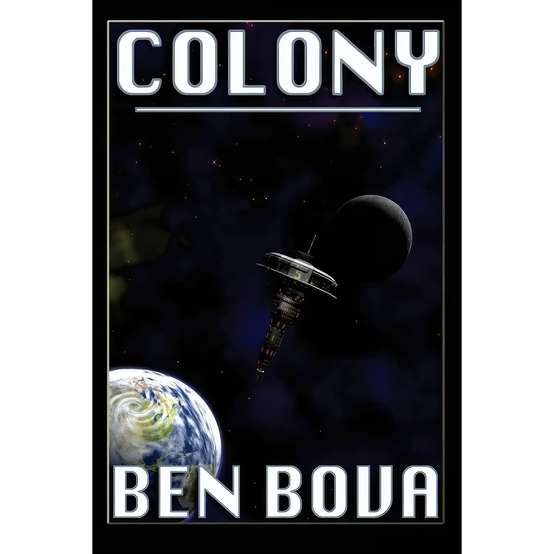 کتاب Colony اثر Ben Bova انتشارات تازه ها