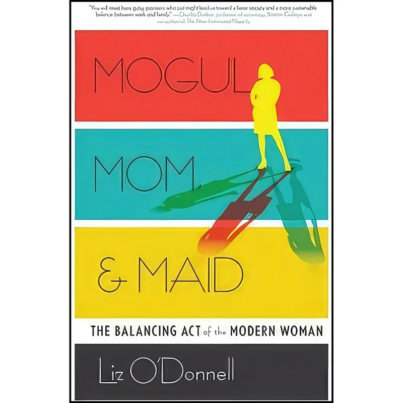 کتاب Mogul, Mom,   Maid اثر جمعي از نويسندگان انتشارات Routledge