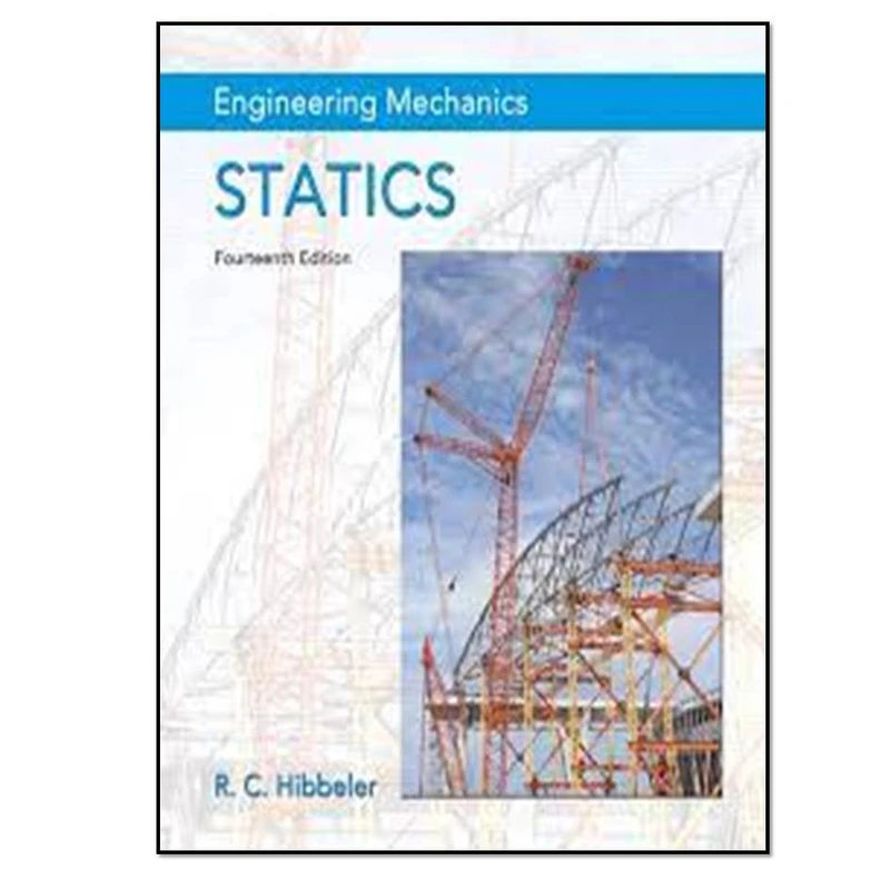 کتاب Engineering Mechanics: Statics, 14th Edition اثر Russell C. Hibbeler انتشارات مؤلفین طلایی 