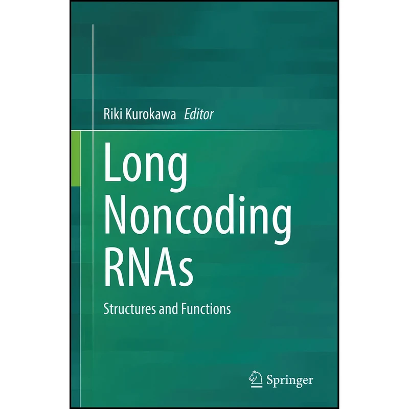 کتاب Long Noncoding RNAs اثر Riki Kurokawa انتشارات Springer