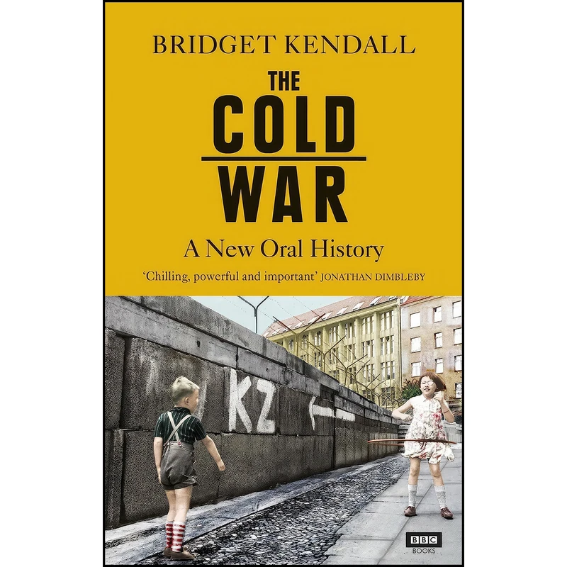 کتاب The Cold War اثر Bridget Kendall انتشارات BBC Physical Audio
