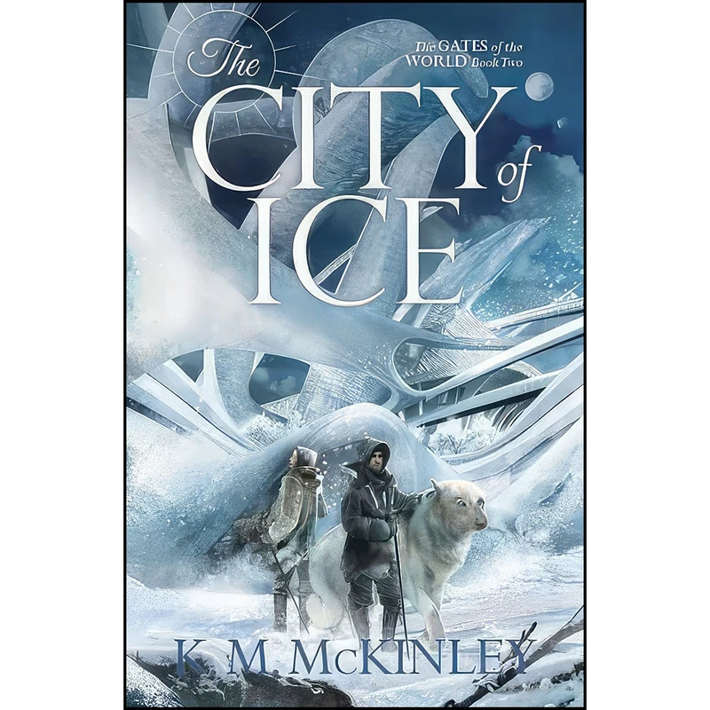 کتاب The City of Ice اثر K. M. McKinley انتشارات GARDNERS VI BOOKS AMS006