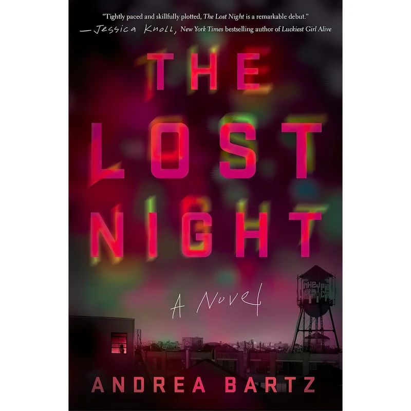 کتاب The Lost Night اثر Andrea Bartz انتشارات Crown