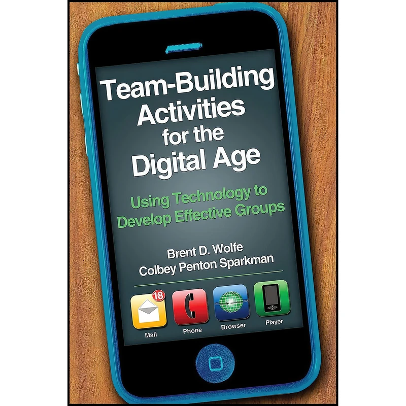 کتاب Team-Building Activities for the Digital Age اثر جمعی از نویسندگان انتشارات Human Kinetics