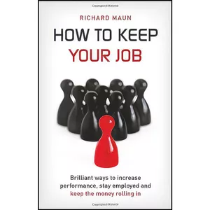 کتاب How to Keep Your Job! اثر Richard Maun انتشارات Marshall Cavendish Reference