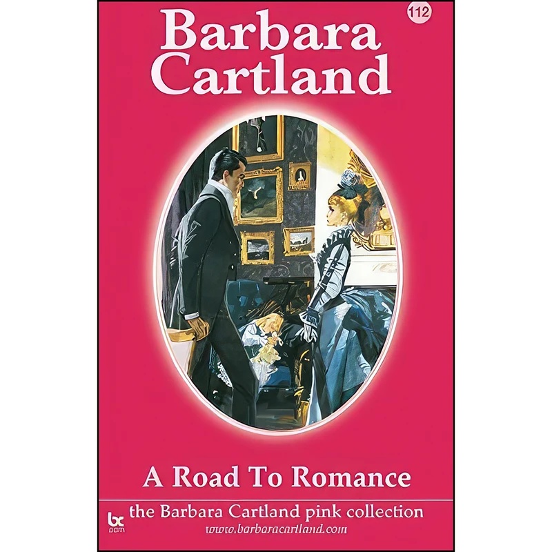 کتاب 112. A Road to Romance  اثر Barbara Cartland انتشارات تازه ها