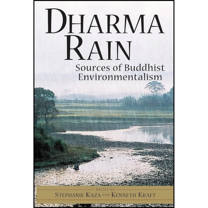 کتاب Dharma Rain اثر Stephanie Kaza and Kenneth Kraft انتشارات Shambhala