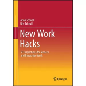 کتاب New Work Hacks اثر Anna Schnell and Nils Schnell انتشارات بله