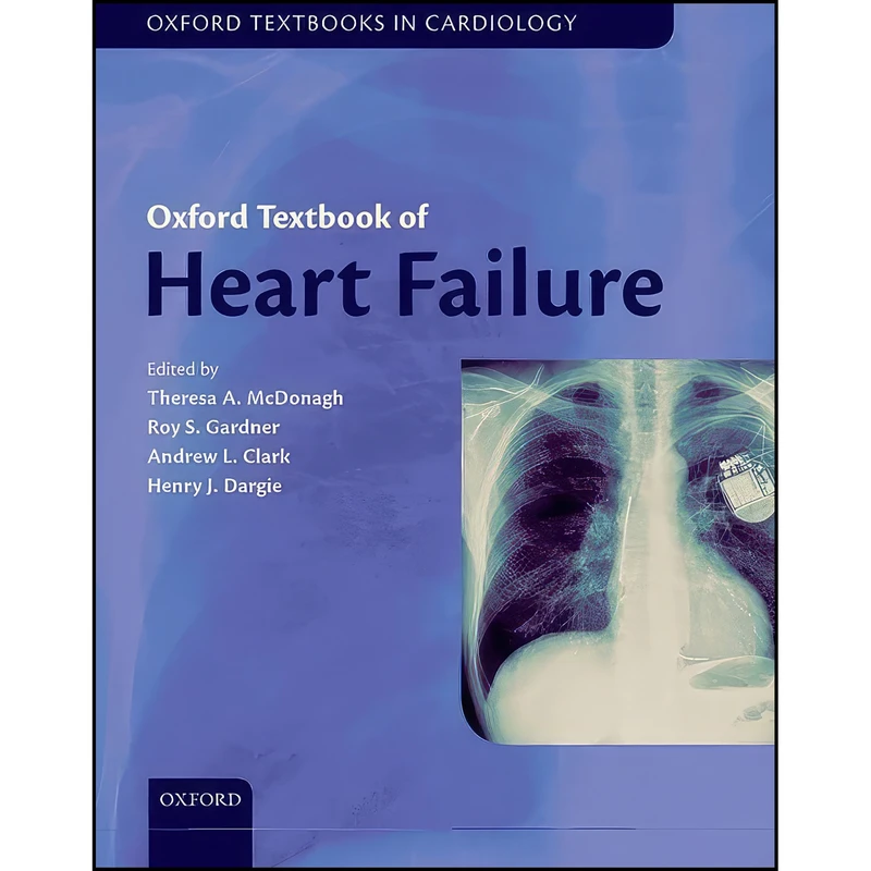 کتاب Oxford Textbook of Heart Failure  اثر جمعي از نويسندگان انتشارات Oxford University Press