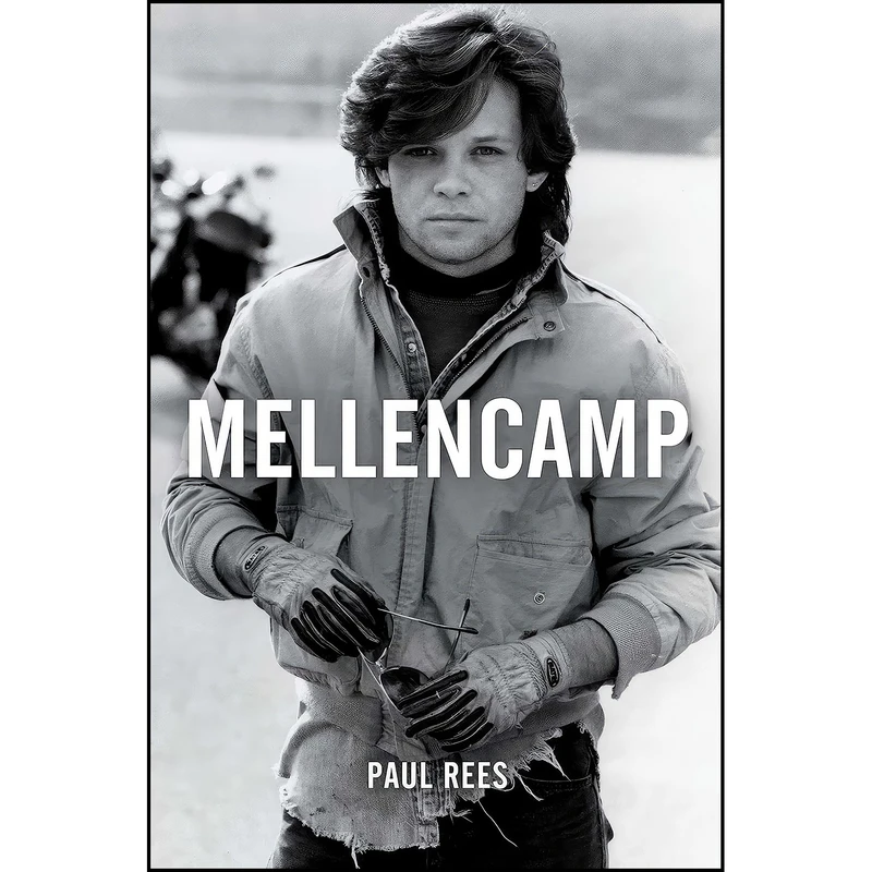 کتاب Mellencamp اثر Paul Rees انتشارات Atria Books