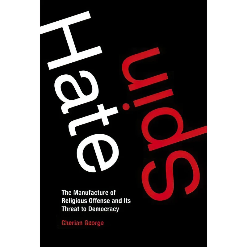 کتاب Hate Spin اثر Cherian George انتشارات The MIT Press