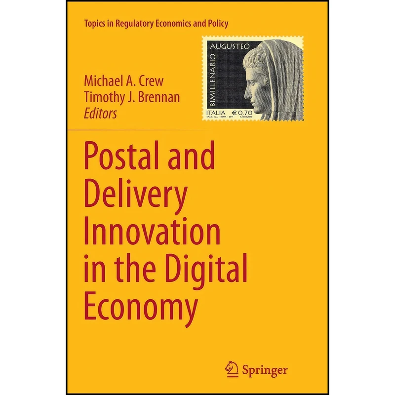 کتاب Postal and Delivery Innovation in the Digital Economy  اثر جمعي از نويسندگان انتشارات تازه ها