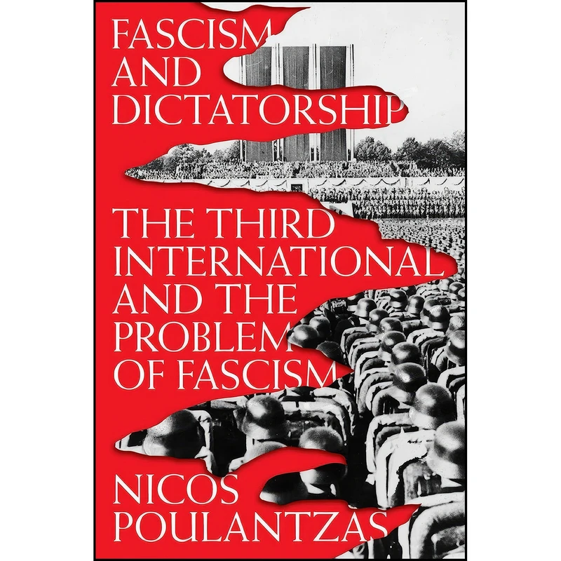 کتاب Fascism and Dictatorship اثر Nicos Ar Poulantzas انتشارات Verso