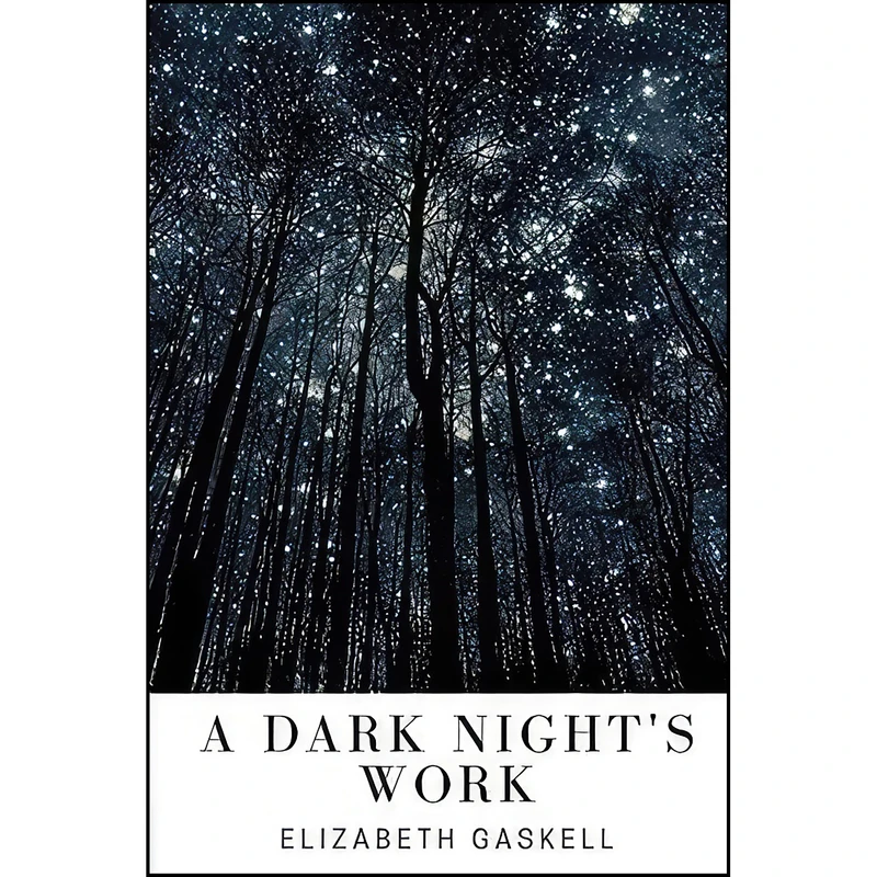 کتاب A Dark Nights Work اثر Elizabeth Gaskell انتشارات تازه ها