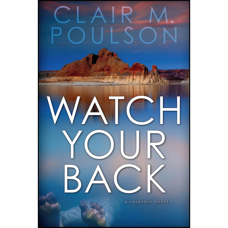 کتاب Watch Your Back اثر Clair Poulson انتشارات Covenant Communications Inc