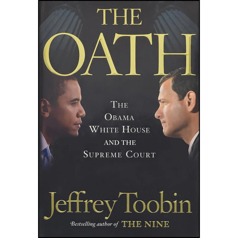 کتاب The Oath اثر Jeffrey Toobin انتشارات Doubleday