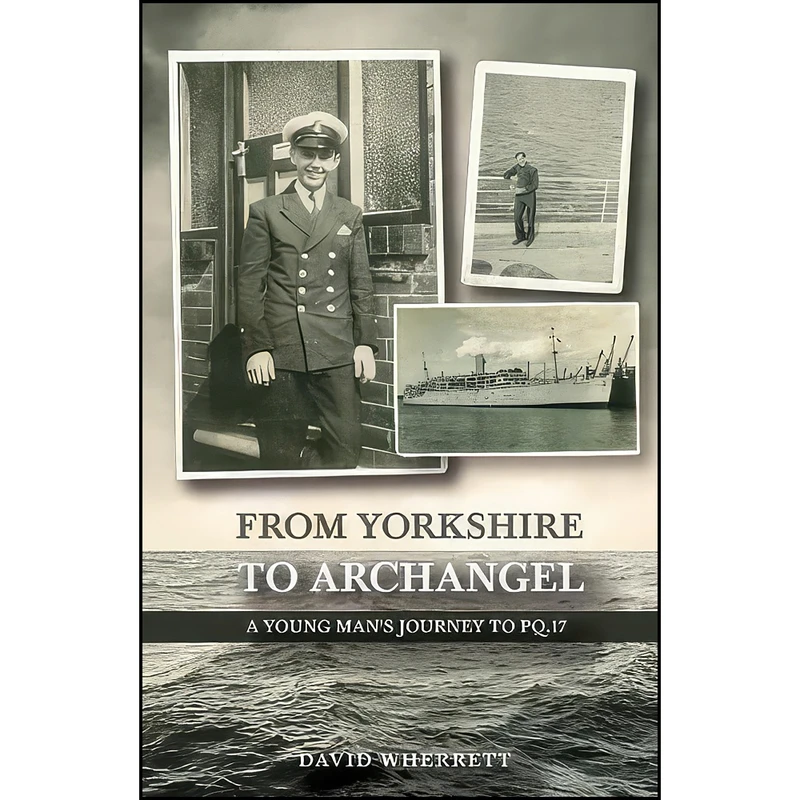 کتاب From Yorkshire To Archangel اثر David Wherrett انتشارات Matador