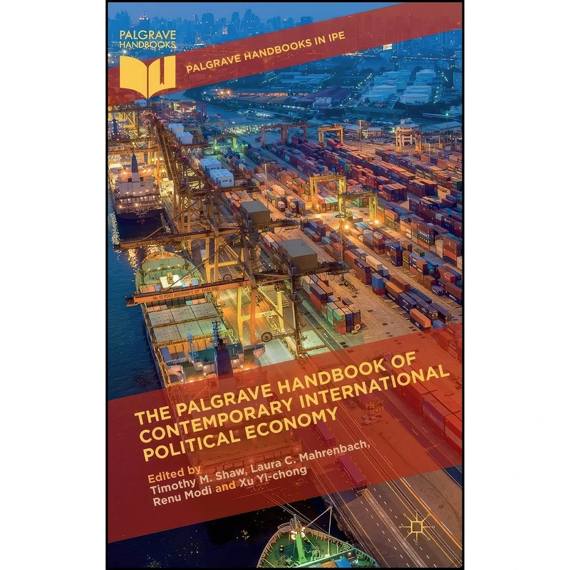 کتاب The Palgrave Handbook of Contemporary International Political Economy اثر جمعي از نويسندگان انتشارات Palgrave Macmillan