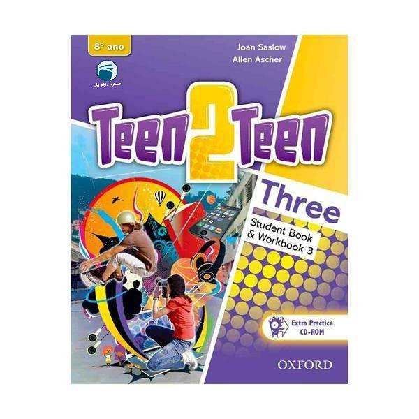 کتاب teen2teen three اثر OAN SASLOW & ALLEN ASCHER انتشارات دنیای زبان کتاب teen2teen three اثر OAN SASLOW & ALLEN ASCHER انتشارات دنیای زبان