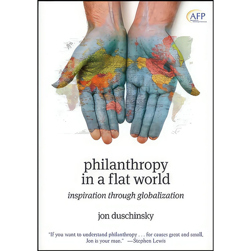 کتاب Philanthropy in a Flat World اثر Jon Duschinsky انتشارات Wiley