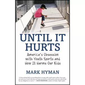 کتاب Until It Hurts اثر Mark Hyman انتشارات Beacon Press