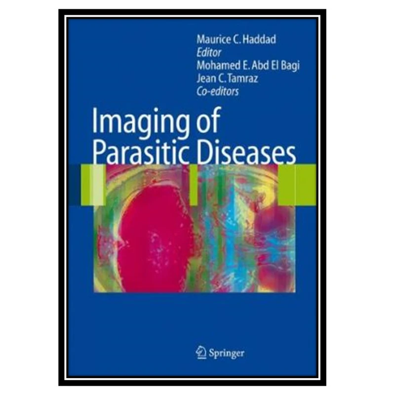 کتاب Imaging of Parasitic Diseases اثر جمعی از نویسندگان انتشارات مؤلفین طلایی