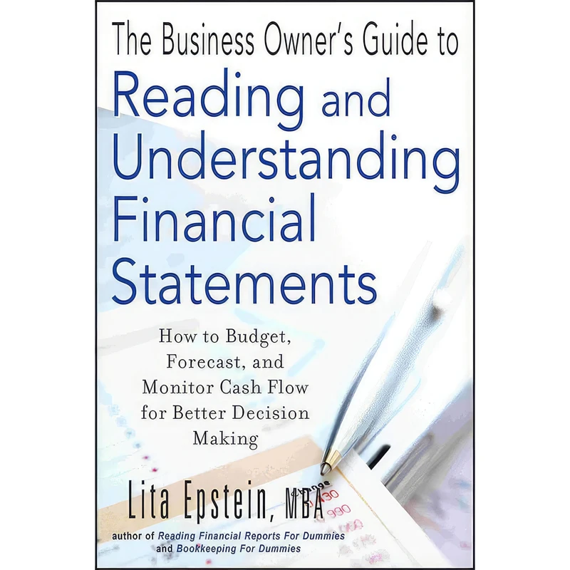 کتاب The Business Owner's Guide to Reading and Understanding Financial Statements اثر Lita Epstein انتشارات Wiley