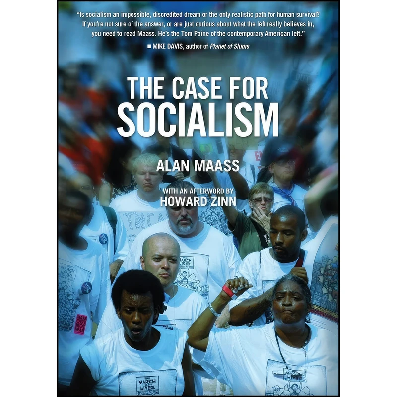کتاب The Case for Socialism  اثر Alan Maass and Howard Zinn انتشارات Haymarket Books