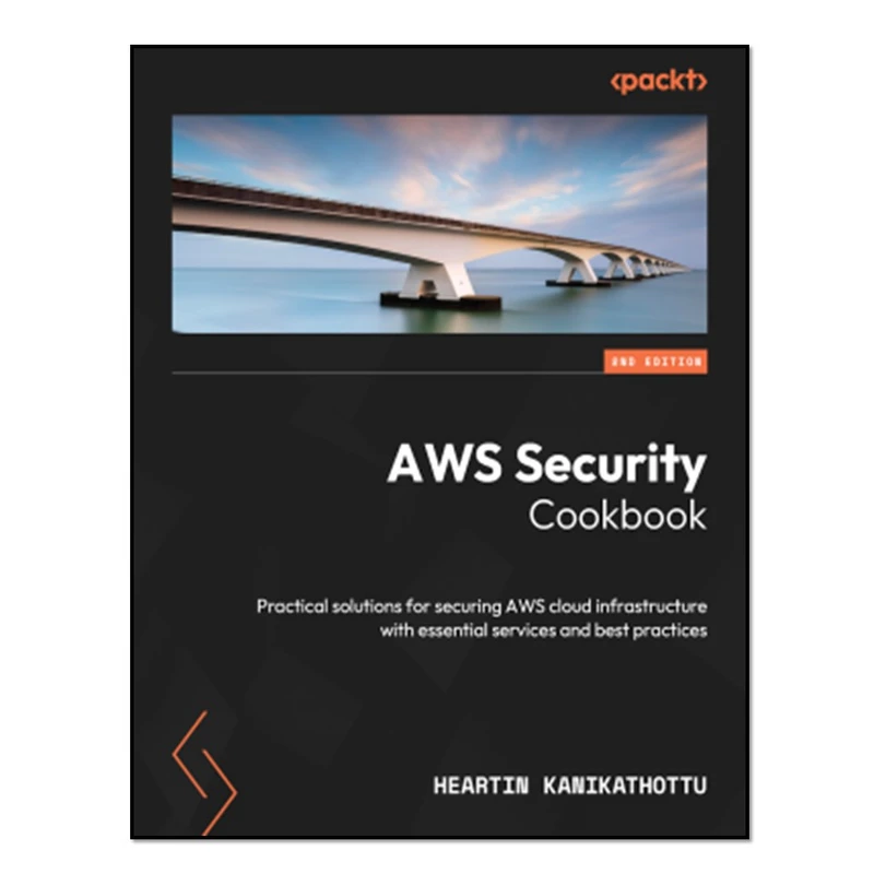 کتاب AWS Security Cookbook اثر Heartin Kanikathottu انتشارات آوای مؤلف