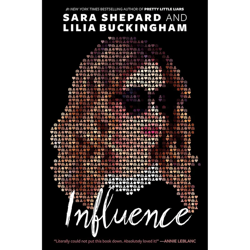 کتاب Influence اثر Sara Shepard and Lilia Buckingham انتشارات Ember