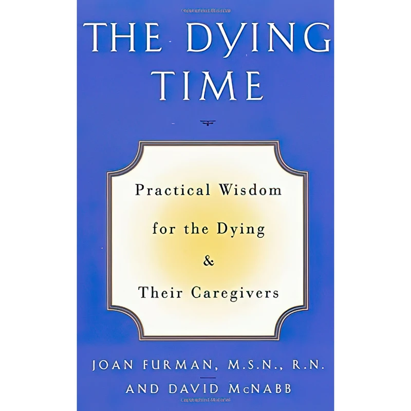 کتاب The Dying Time اثر Joan Furman AND David McNabb انتشارات Harmony