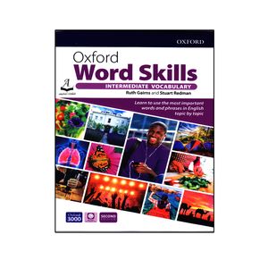 کتاب Oxford Word Skills Intermediate Vocabulary Second Edition اثر Ruth Gairns And Stuart Redman انتشارات آرماندیس