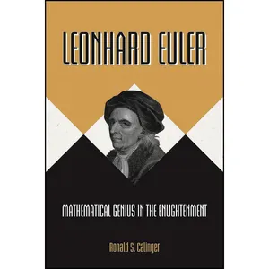کتاب Leonhard Euler اثر Ronald Calinger انتشارات Princeton University Press
