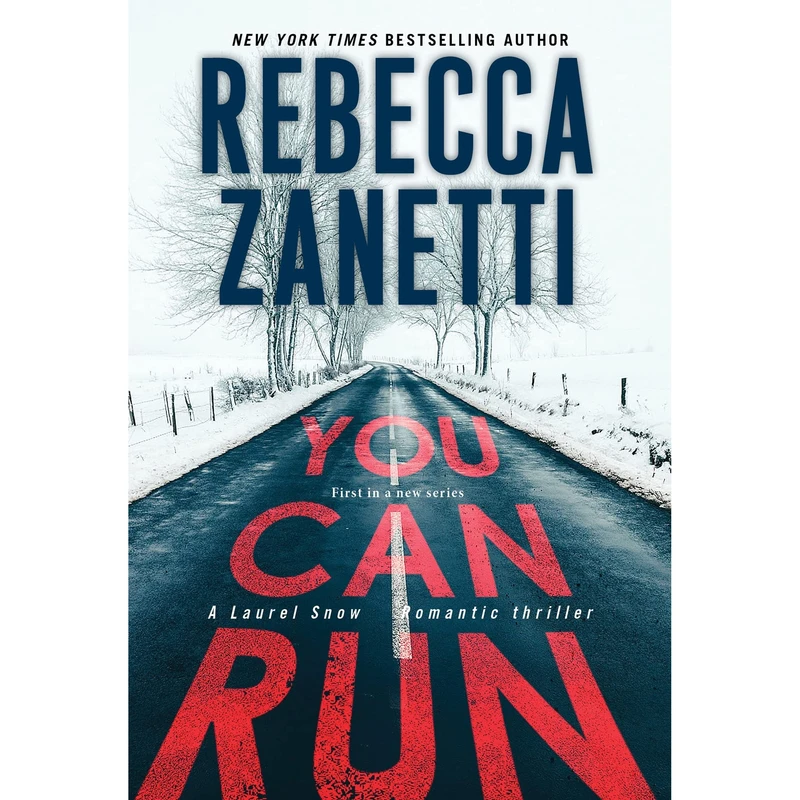 کتاب You Can Run: A Gripping Novel of Suspense اثر  Rebecca Zanetti انتشارات Zebra