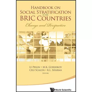 کتاب Handbook on Social Stratification in the Bric Countries اثر جمعي از نويسندگان انتشارات World Scientific Publishing Company