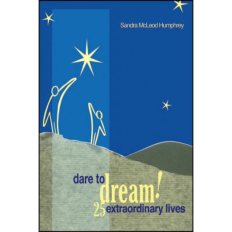کتاب Dare To Dream! اثر Sandra McLeod Humphrey انتشارات Prometheus