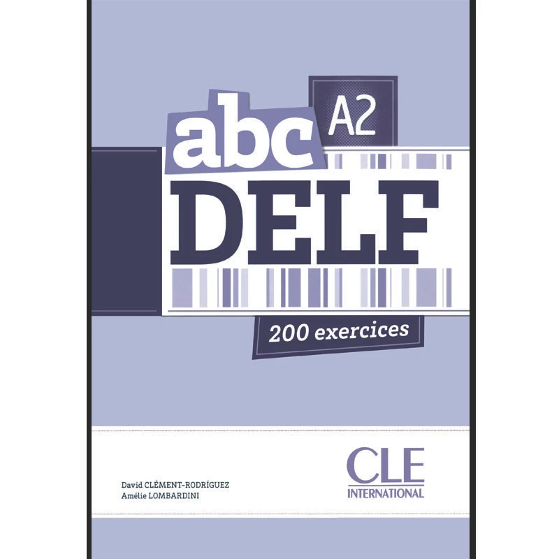 کتاب abc DELF A2 200 exercices اثر David Clement-Rodriguez نشر  Cle International