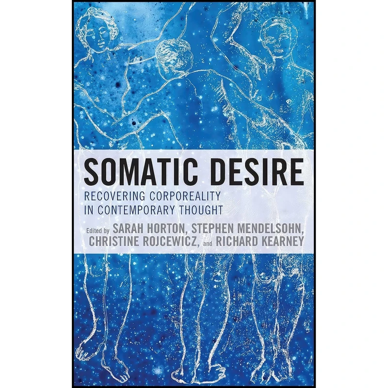 کتاب Somatic Desire اثر جمعی از نویسندگان انتشارات Lexington Books