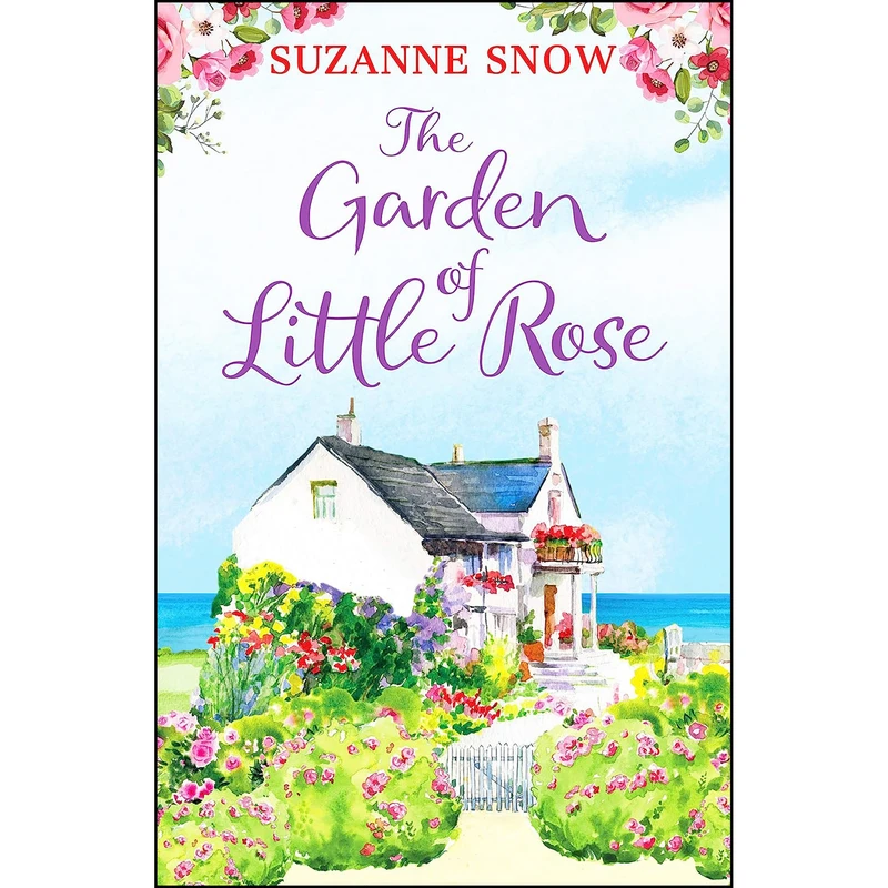 کتاب The Garden of Little Rose اثر Suzanne Snow انتشارات Canelo Escape