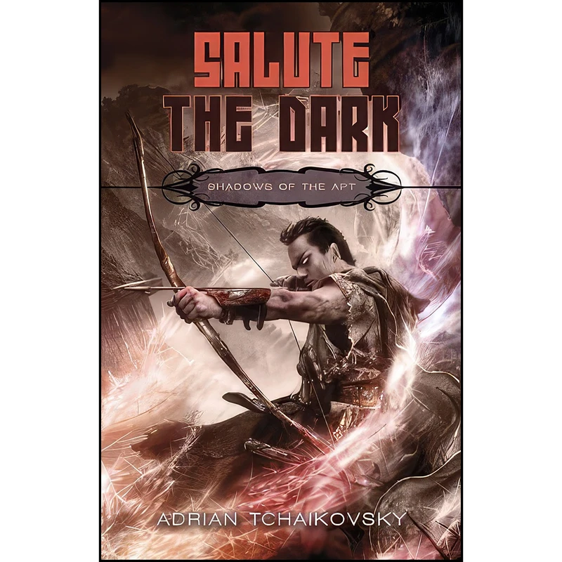 کتاب Salute the Dark  اثر Adrian Tchaikovsky انتشارات Pyr