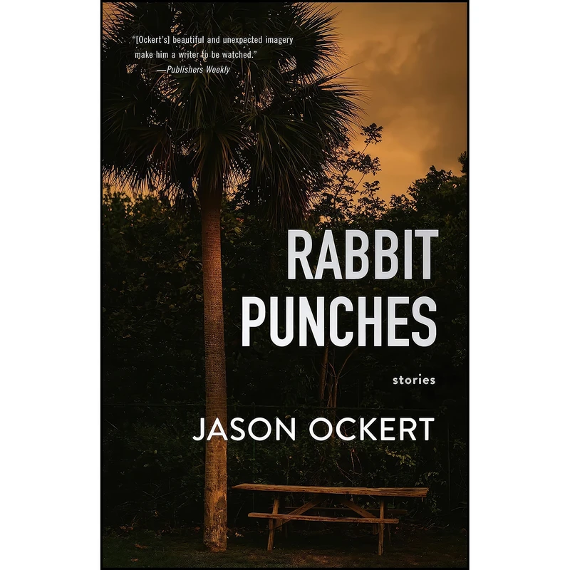 کتاب Rabbit Punches اثر Jason Ockert انتشارات Dzanc Books